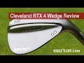 Golfalot Cleveland RTX 4 Wedge Review